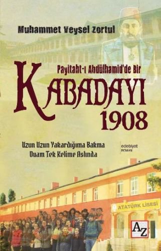 Paytaht-ı Abdülhamid'de Bir Kabadayı 1908