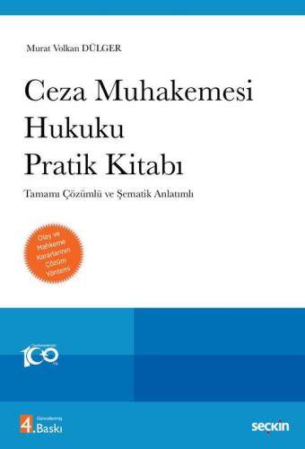 Ceza Muhakemesi Hukuku Pratik Kitabı 4. BASKI