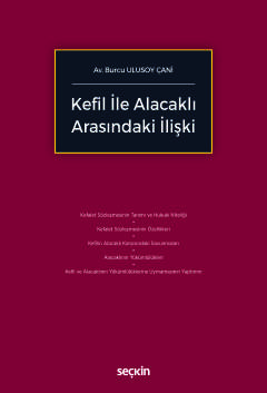 Kefil ile Alacaklı Arasındaki İlişki