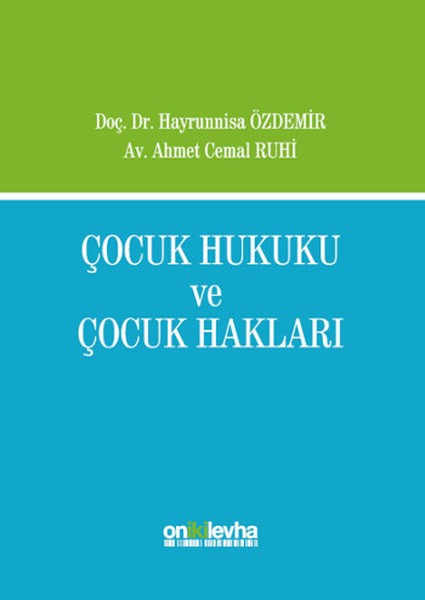 Çocuk Hukuku ve Çocuk Hakları