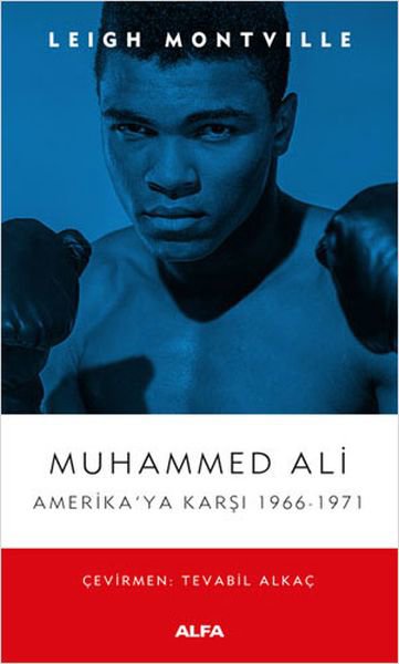Muhammed Ali - Amerika'ya Karşı 1966-1971