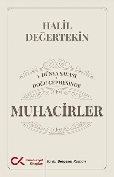 1. Dünya Savaşı - Doğu Cephesinde Muhacirler