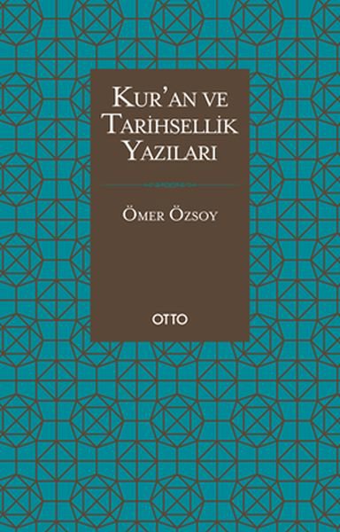 Kur’an ve Tarihsellik Yazıları