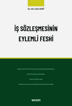 İş Sözleşmesinin Eylemli Feshi