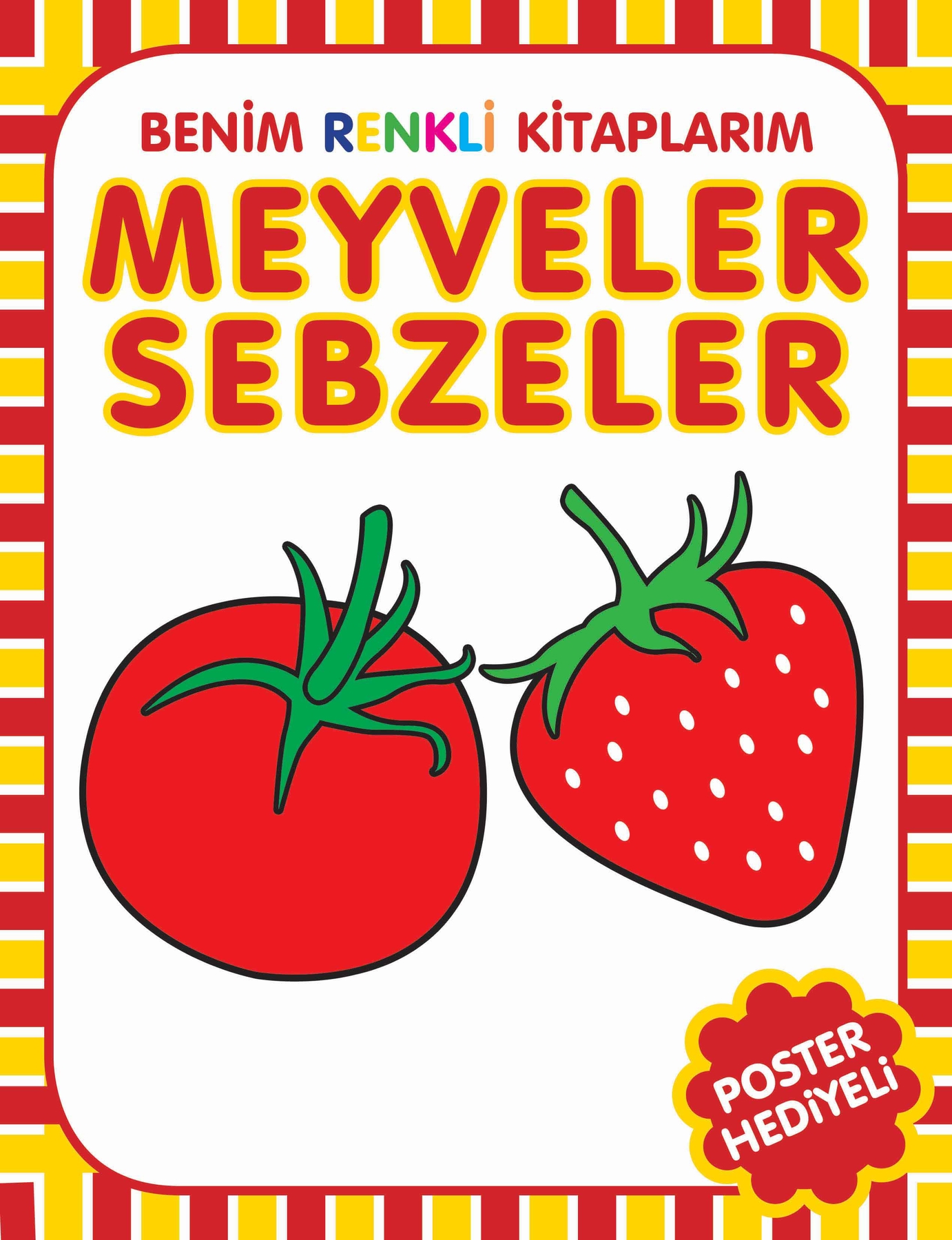 Benim Renkli Kitaplarım Meyveler Sebzeler
