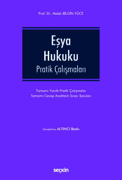 Eşya Hukuku Pratik Çalışmaları