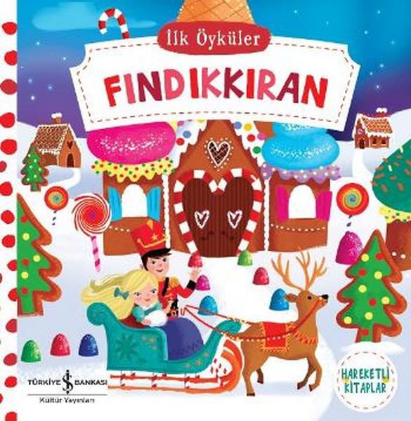 İlk Öyküler - Fındıkkıran (Ciltli)