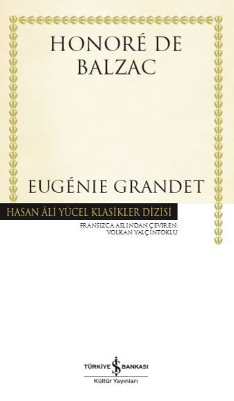 Eugénie Grandet - Hasan Ali Yücel Klasikleri (Ciltli)