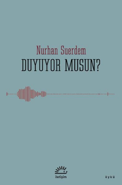 Duyuyor musun?