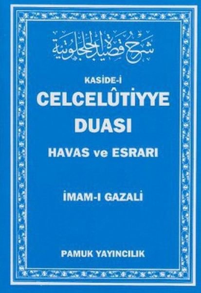 Kaside-i Celcelutiyye Duası - Havas ve Esrarı
