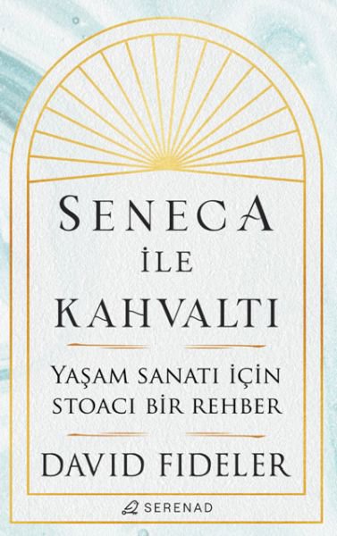 Seneca İle Kahvaltı