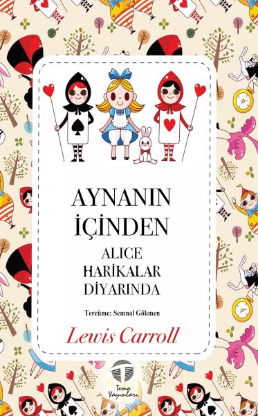 Aynanın İçinden Alice Harikalar Diyarında