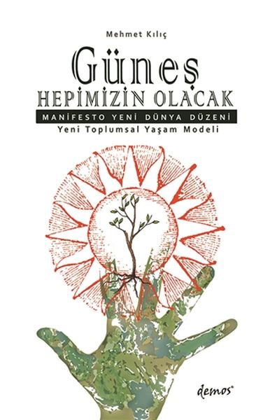 Güneş Hepimizin Olacak