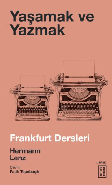 Yaşamak ve Yazmak