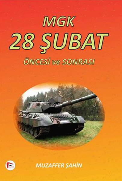 MGK 28 Şubat Öncesi ve Sonras