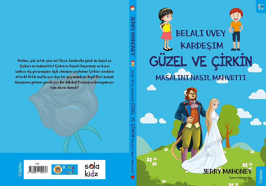 Belalı Üvey Kardeşim Güzel ve Çirkin Masalını Nasıl Mahvetti?