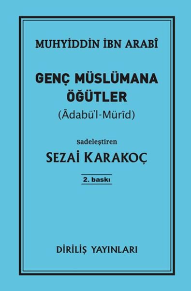 Genç Müslümana Öğütler
