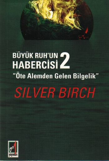 Büyük Ruh'un Habercisi 2