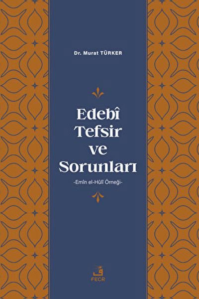 Edebi Tefsir ve Sorunları