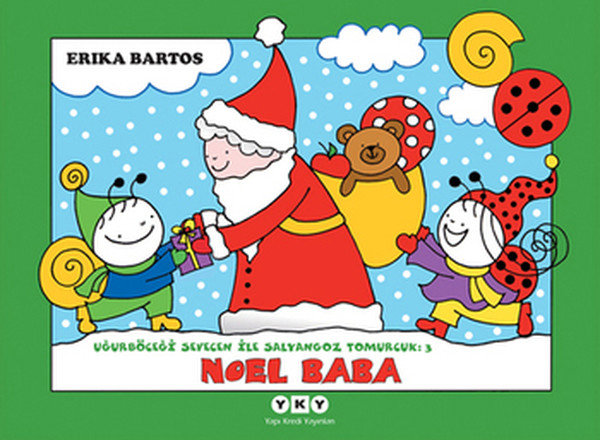 Uğurböceği Sevecen ile Salyangoz Tomurcuk 03 - Noel Baba