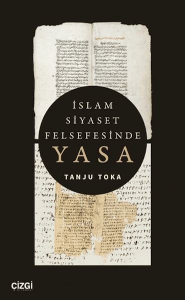İslam Siyaset Felsefesinde Yasa