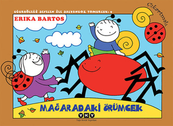 Uğurböceği Sevecen ile Salyangoz Tomurcuk 09 - Mağaradaki Örümcek