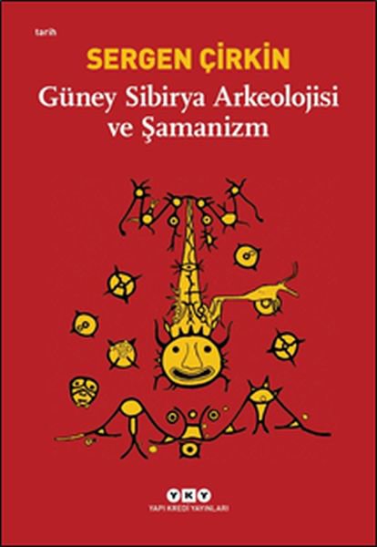 Güney Sibirya Arkeolojisi ve Şamanizm