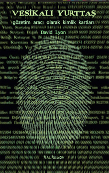 Vesikalı Yurttaş  Gözetim Aracı Olarak Kimlik Kartları