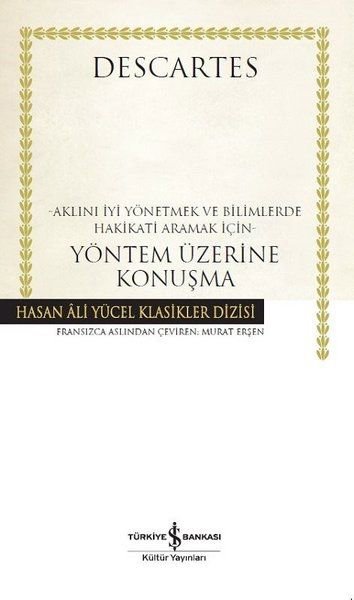 Yöntem Üzerine Konuşma - Hasan Ali Yücel Klasikleri (Ciltli)