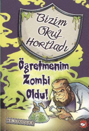 Bizim Okul Hortladı 3 - Öğretmenim Zombi Oldu