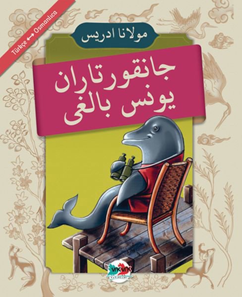 Cankurtaran Yunus Balığı - (Osmanlıca - Türkçe)