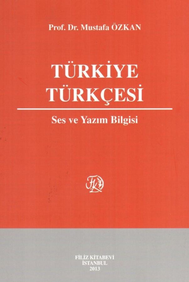 Türkiye Türkçesi - Ses ve Yazım Bilgisi