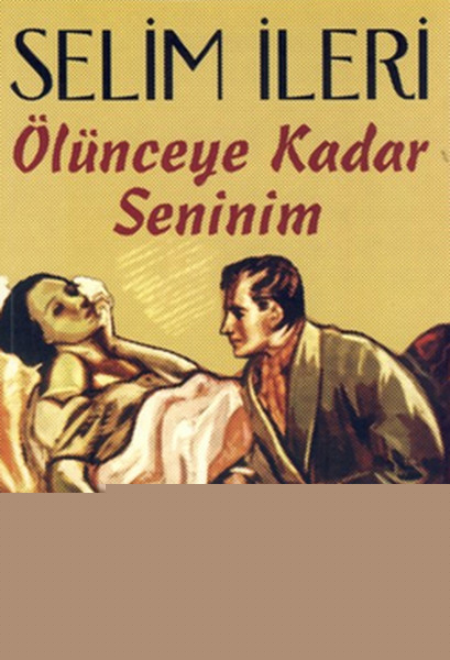 Ölünceye Kadar Seninim