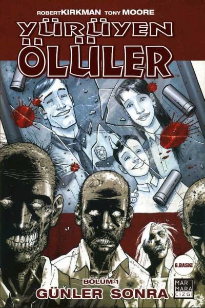 Yürüyen Ölüler Cilt 01 - Günler Sonra
