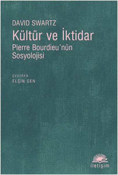 Kültür ve İktidar  Pierre Bourdieu'nün Sosyolojisi