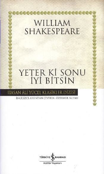Yeter Ki Sonu İyi Bitsin - Hasan Ali Yücel Klasikleri (Ciltli)