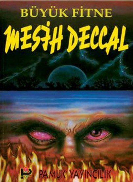 Büyük Fitne Mesih Deccal (Sır-002)