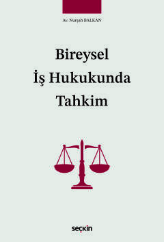 Bireysel İş Hukukunda Tahkim