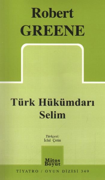 Türk Hükümdarı Selim (349)