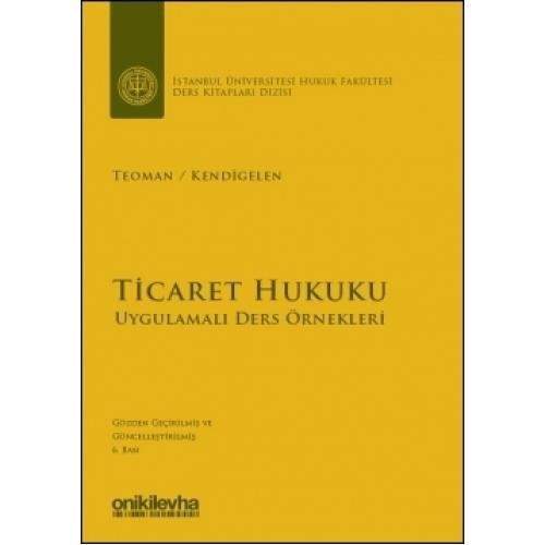 Ticaret Hukuku Uygulamalı Ders Örnekleri