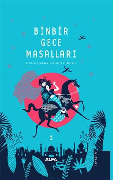 Binbirgece Masalları 1 (Tam Metin Resimli - Ciltli)