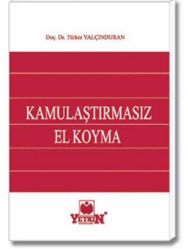 Kamulaştırmasız El Koyma
