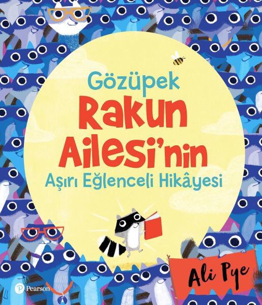 "Gözüpek Rakun Ailesi’nin Aşırı Eğlenceli Hikayesi" - 3+ Yaş Hikaye Kitabı
