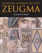 Zeugma  Geçmişten Günümüze Bir Geçit