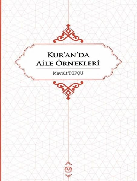 Kuranda Aile Örnekleri