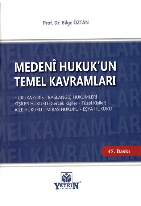Medeni Hukuk'un Temel Kavramları