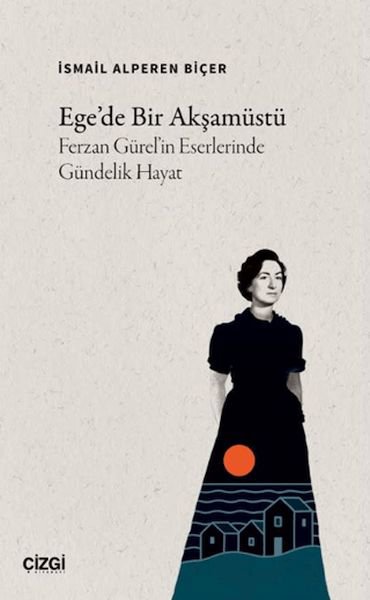 Ege'de Bir Akşamüstü