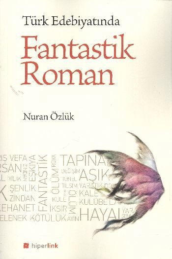 Türk Edebiyatında Fantastik Roman