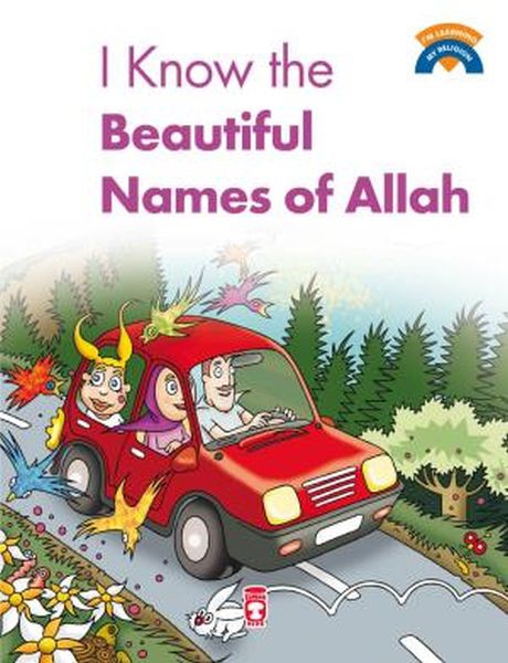 I Know The Beatiful Names Of Allah / Allah'ın Güzel İsimlerini Biliyorum