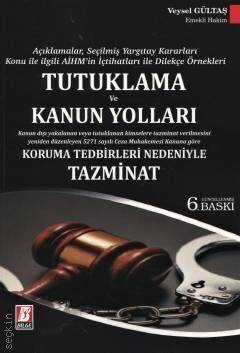 Tutuklama ve Kanun Yolları Koruma Tedbirleri Nedeniyle Tazminat